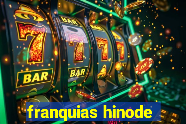 franquias hinode